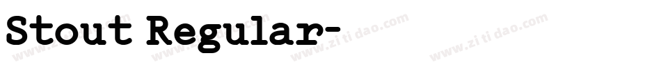 Stout Regular字体转换